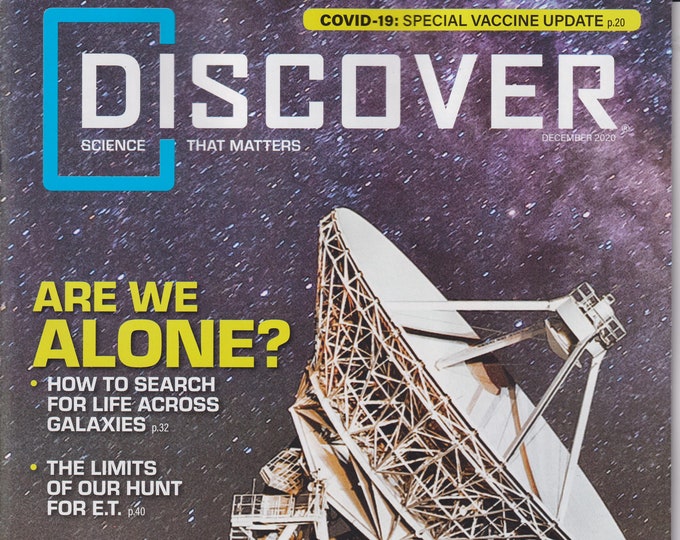 Discover December 2020 Are We Alone? How to Search For Life Across Galaxies   (Magazine: Science)