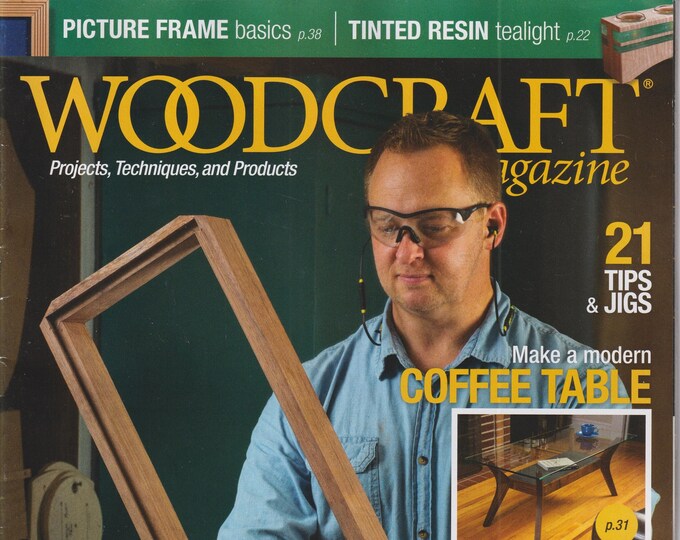 Woodcraft October November 2022 Make a Modern Coffee Table, Dynamite Dining Chair (Magazine: Woodworking, Crafts, Hobby)