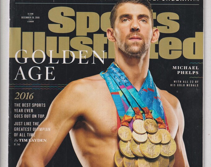 Sports Illustrated December 6, 2016 Michael Phelps, Golden Age 2016 (Magazine:  Sports)