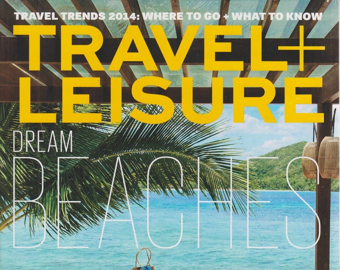 Travel + Leisure January 2014 Dream Beaches