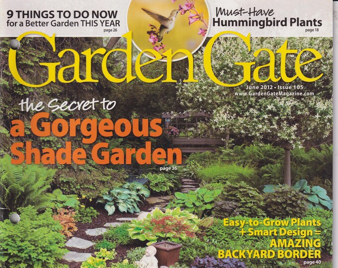 Garden Gate June 2012 The Secret to a Gorgeous Shade Garden  (Magazine: Gardening)