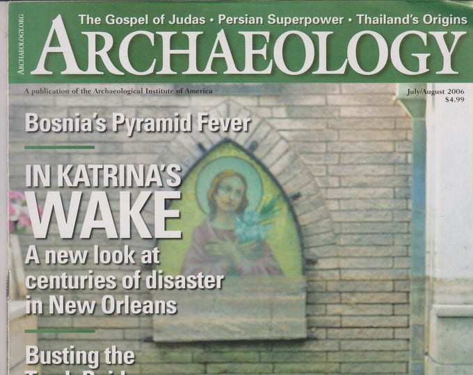 Archaeology July August 2006 In Katrina's Wake