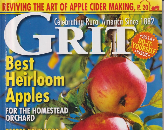 Grit November December 2014 Best Heirloom Apples, Art of Apple Cider Making  (Magazine: Home & Garden, Homesteading)
