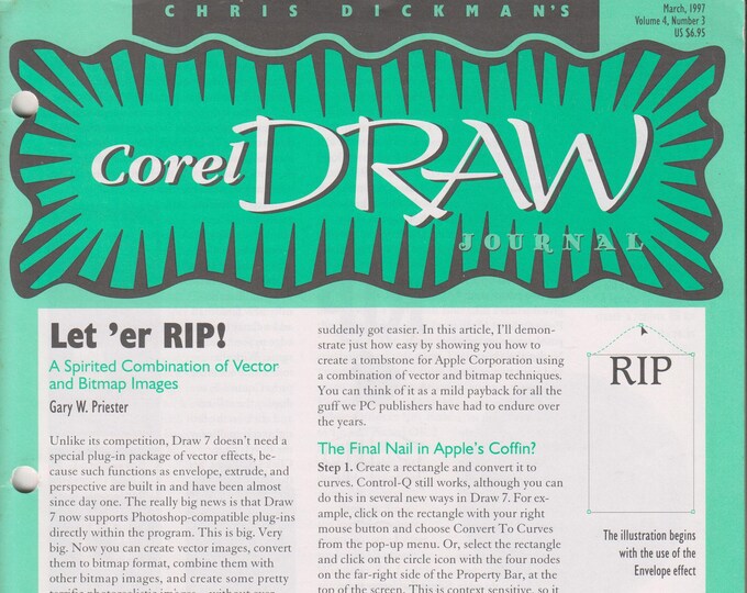 Chris Dickman's Corel Draw Journal March 1997 Let 'er RIP! A Spirited Combination of Vector and Bitmap Images (Journal: Computer Graphics)