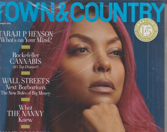 Town & Country Summer 2021 Taraji P Henson  Let's Be Good - Lessons in Lifetime Philanthropy (Magazine: General Interest)