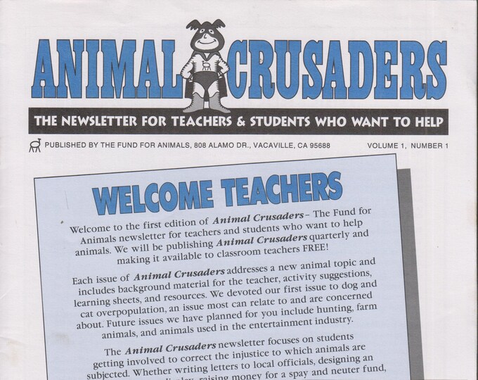 Animal Crusaders Volume 1 Numbers 1-4  (Newsletters: Teachers,  Children's, Activities, Educational, Animals) 1996-7