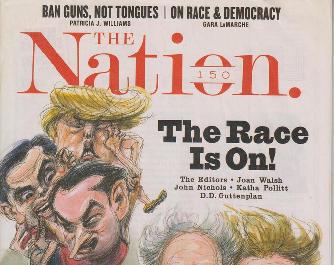 The Nation February 22, 2016 The Race is On! 2016 Election (Magazine: Politics, Social Issues)