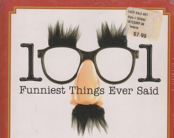 1001 Funniest Things Ever Said by Steven D. Price (Trade Paperback: Humor, Humorous Quotes) 2010
