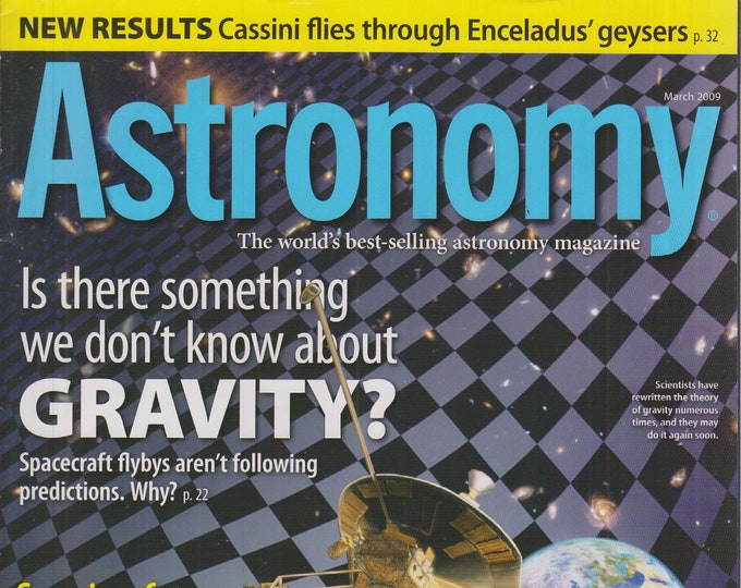 Astronomy March  2009 Is There Something We Don't Know About Gravity?   (Magazine: Astronomy, Cosmology)