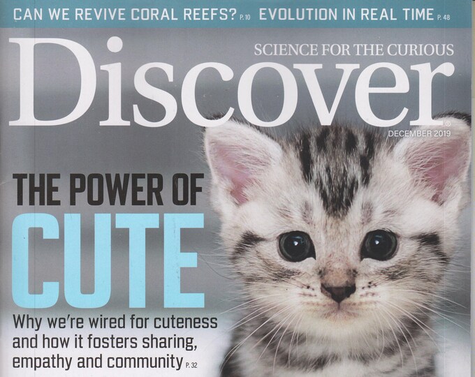 Discover December 2019 The Power of Cute  (Magazine: Science)