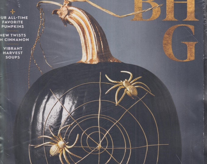Better Homes & Gardens October 2024 It's Spooky Season, All Time Favorite Pumpkins  (Magazine: Home  and Garden, Halloween)
