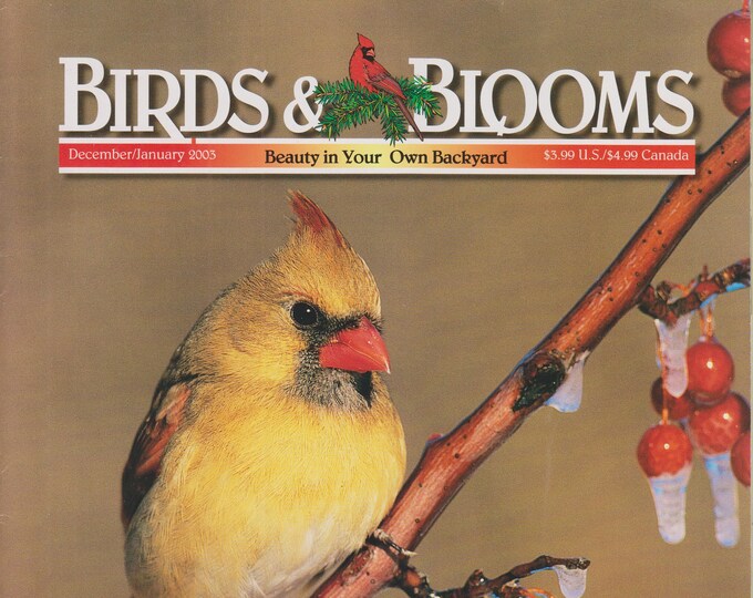 Birds & Blooms December/January 2003 Northern Cardinals Season's Greetings (Magazine: Birds, Garden)