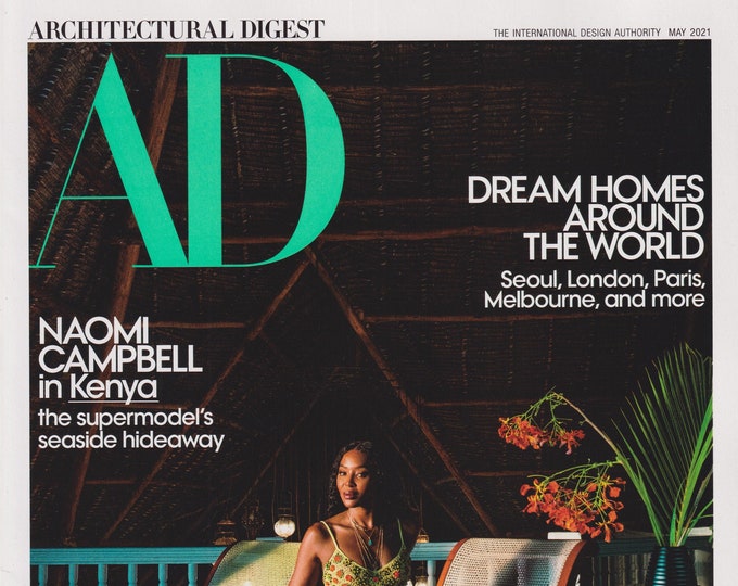 Architectural Digest May 2021 Naomi Campbell in Kenya, Dream Homes Around The World  (Magazine: Home Decor)