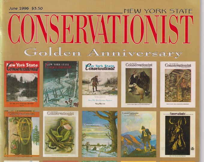 The Conservationist June 1996 Golden Anniversary   (Magazine: Conservation, Nature)