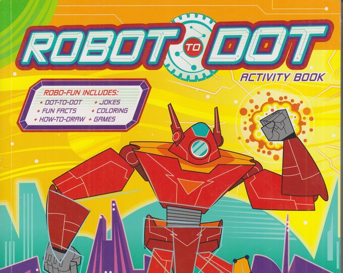 Robot To Dot Activity Book  (Softcover, Children, Activity Book)  2016