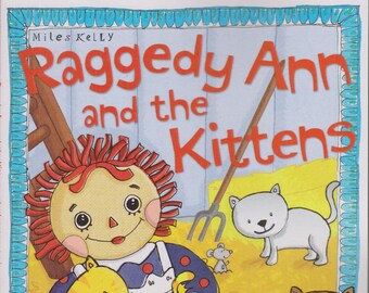Raggedy Ann and the Kittens  and Other Toy Stories  (Softcover: Children's) 2014