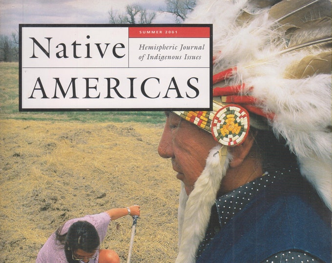Native Americas Summer 2001 Land, Hemp and Sovereignty At Pine Ridge (Hemispheric  Journal of Indigenous Issues)