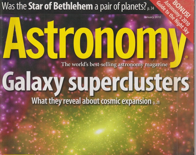 Astronomy January 2010 Galaxy Superclusters, Star of Bethlehem, 40 Great Winter Sky Targets (Magazine: Astronomy, Cosmology)