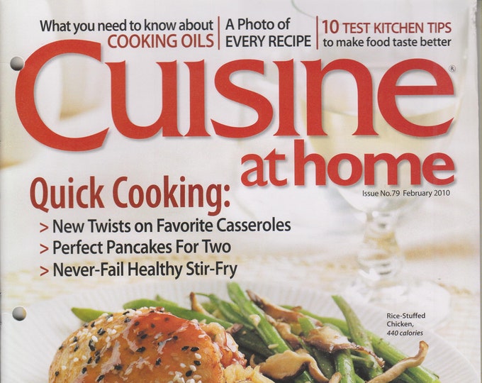 Cuisine at Home February 2010 Quick Cooking: New Twists on Favorite Casseroles;