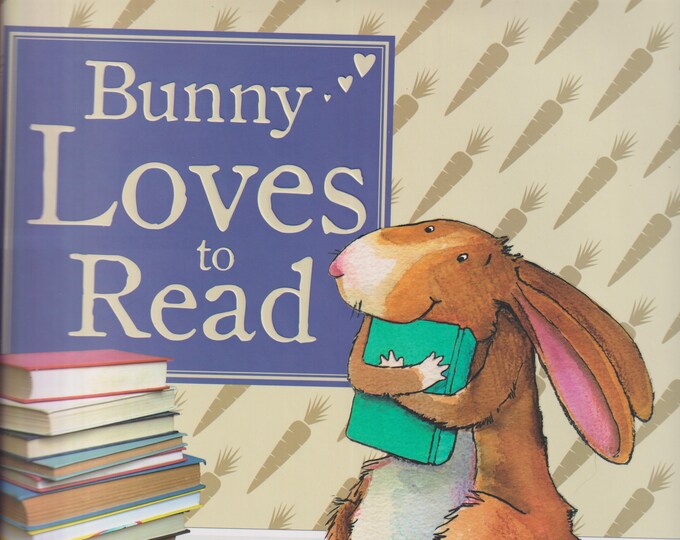 Bunny Loves to Read by Peter Bently  (Hardcover, Children's Picture Book) 2011