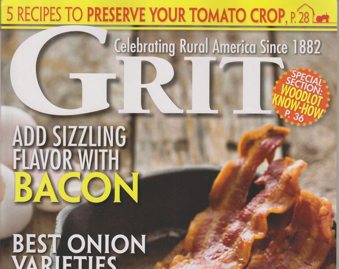 Grit September October 2017 Add Sizzling Flavor With Bacon (Magazine: Home & Garden, Homesteading)