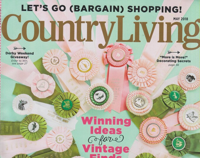 Country Living May 2018 Winning Ideas for Vintage Finds (Magazine: Home & Garden)