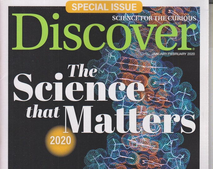 Discover January/February 2020 The Science That Matters 2020 - Top 50 Stories(Magazine: Science)