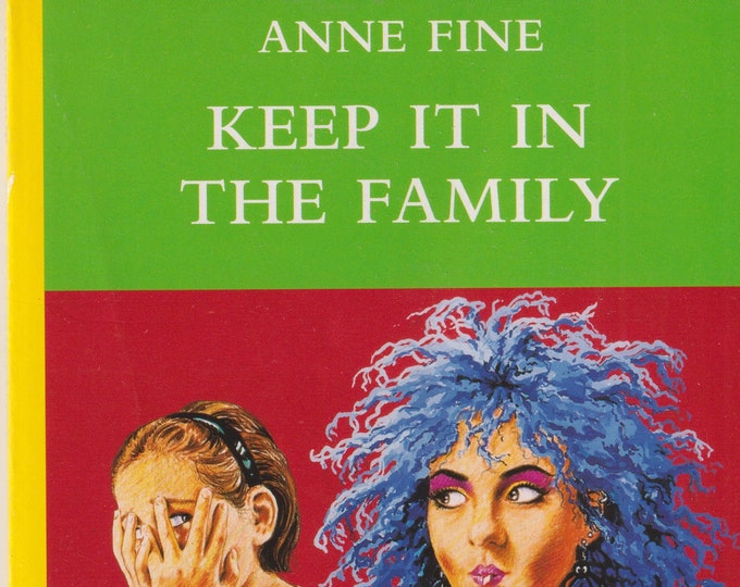 Keep It In the Family by Anne Fine  (Paperback: Juvenile Fiction, Ages 7 and up, Humor)