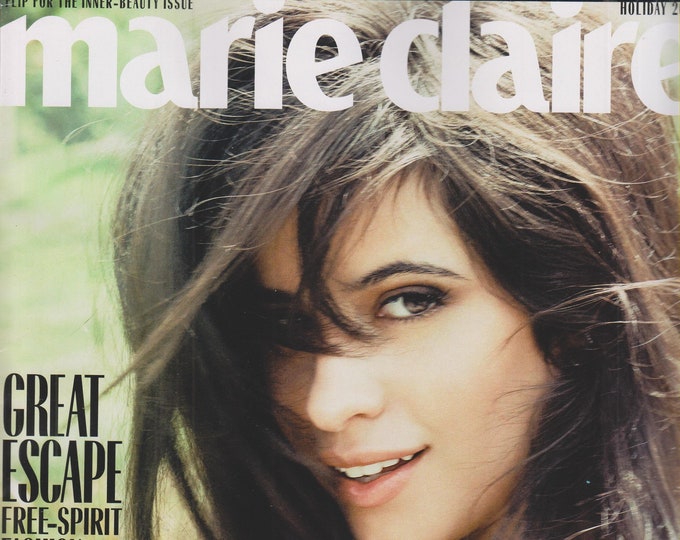 Marie Claire Holiday 2018 Camila Cabello Inside Her World, Inner Beauty, Free-Spirit Fashion (Magazine: Lifestyle, Women, Fashion)