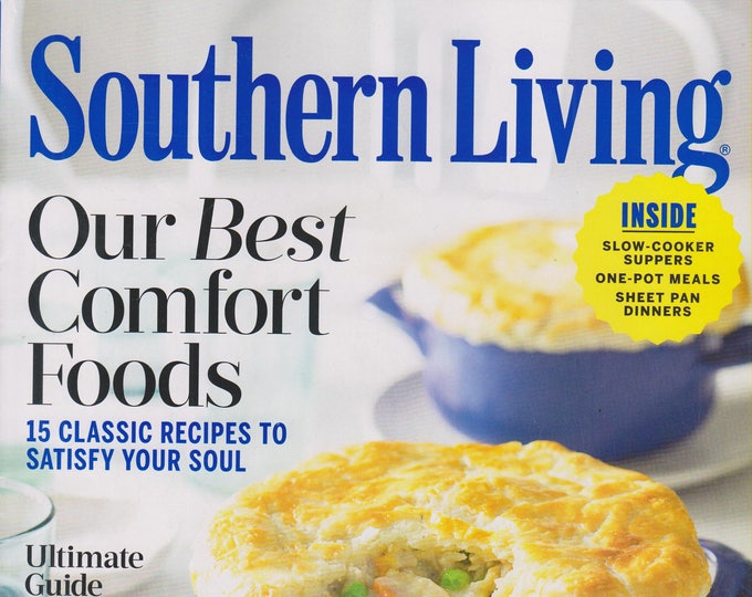 Southern Living  January 2017  Our Best Comfort Foods - 15 Classic Recipes to Satisfy Your Soul
