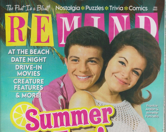 ReMIND July 2022 Frankie Avalon & Annette Funicello - Summer Fun!  (Magazine: Nostalgia, Puzzles, Celebrities)