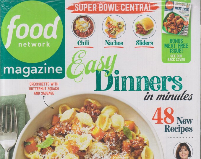Food Network January February 2022 Easy Dinners in Minutes - 48 New Recipes (Magazine: Cooking, Recipes)