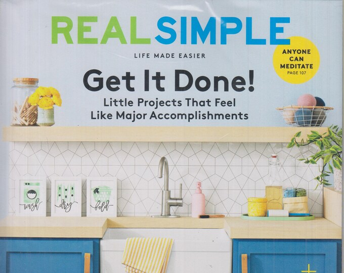 Real Simple May 2020 Get It Done! Little Projects that Feel Like Major Accomplishments (Magazine: General Interest)