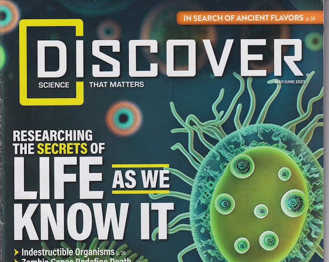 Discover May June 2023 The Secrets of Life As We Know It (Magazine: Science)