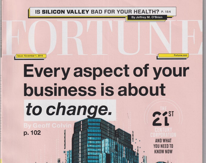 Fortune November 1, 2015 The 21st Century Corporation, Silicon Valley, Uber, Best Buy  (Magazine: Business, Finance)