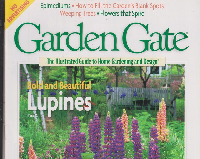 Garden Gate June 2001  Lupines, Container Designs, Epimediums, Weeping Trees (Magazine: Gardening)