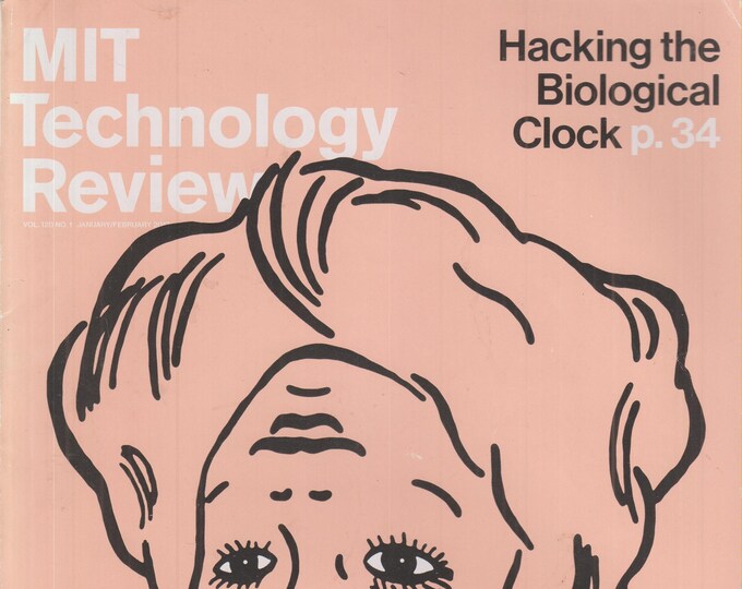 MIT Technology Review January February 2017 Hacking the Biological Clock  (Magazine: Technology)