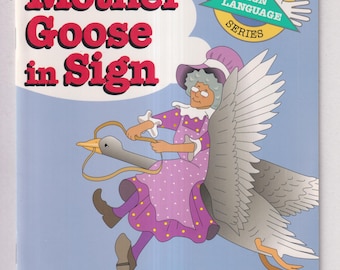 Mother Goose in Sign (Beginning Sign Language Series) (Softcover: Children's Picture Book, Educational) 1994
