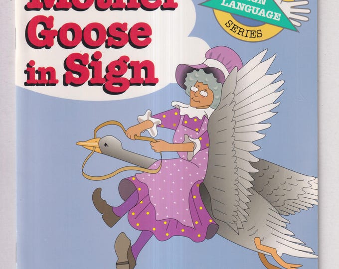 Mother Goose in Sign (Beginning Sign Language Series) (Softcover: Children's Picture Book, Educational) 1994