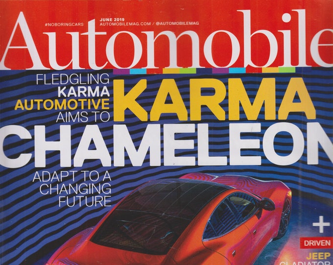 Automobile June 2019 Karma Chameleon, Flying Cars?, Ferrari, Lamborghini, Jeep  (Magazine: Automotive, Cars)