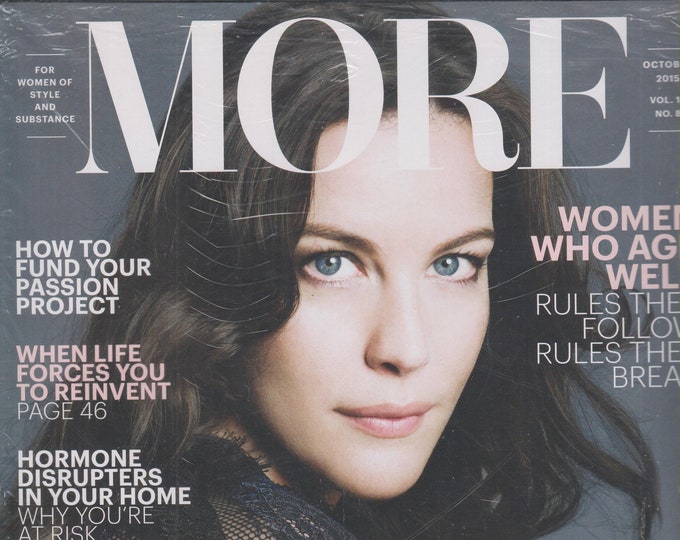 More October 2015 Liv Tyler The Power of Being an Optimist  (Magazine: Women's, Self-Help)