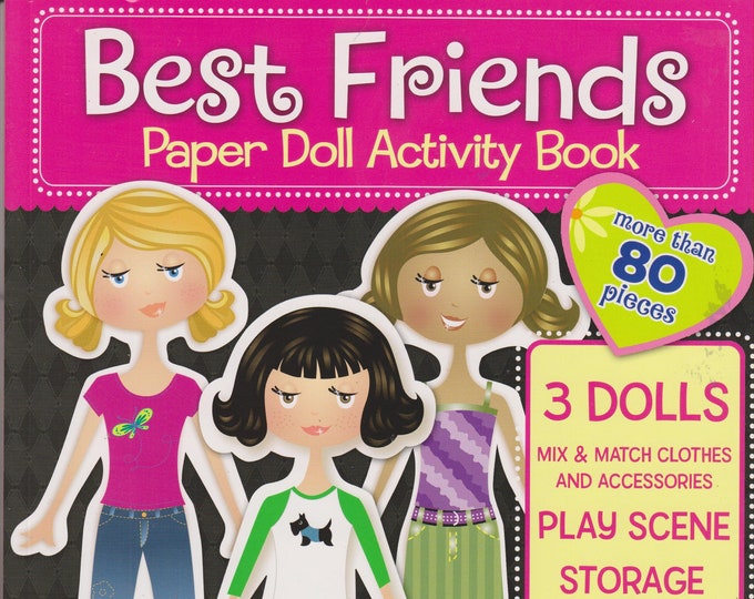 Best Friends Paper Doll Activity Book (More than 80 pieces) (Softcover; Children's Paper Dolls)  2011