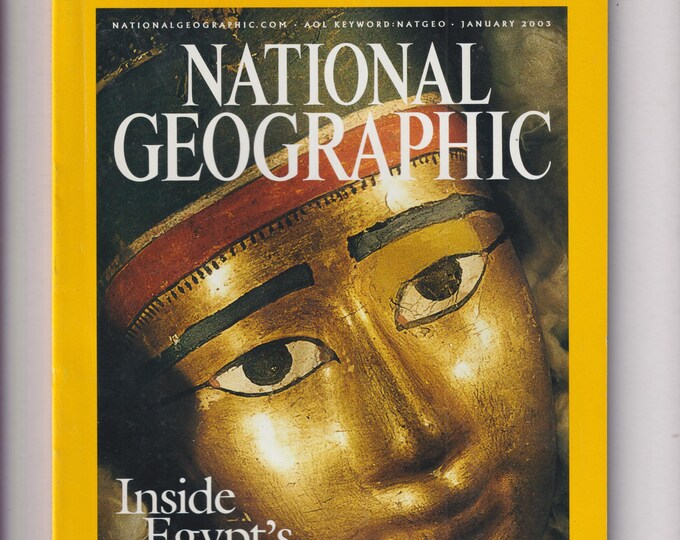 National Geographic January  2003  Egypt's Secret Vaults, The Great Wall, Strangest Volcano,    (Magazine: Nature, Geography, History)