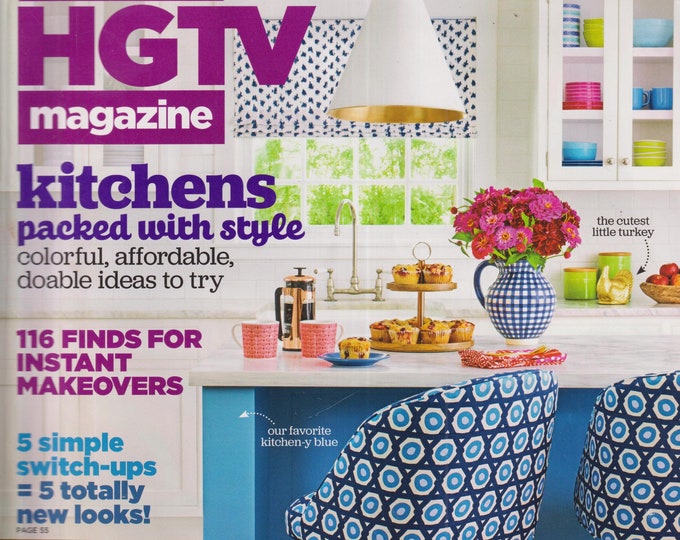 HGTV November 2016 Kitchens Packed With Style, 116 Finds For Instant Makeovers (Magazine: Home Decor)