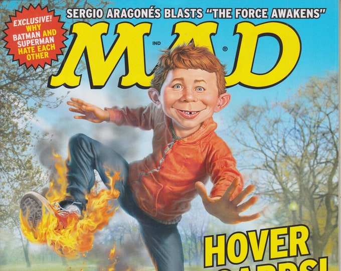 Mad Magazine #539 April 2016 Hover Boards! Our Explosive Expose! (Magazine: Humor, Comic, Satire)