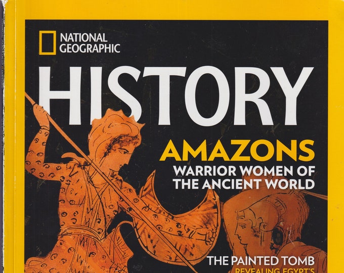 National Geographic History May June 2020 Amazons, Egypt's Painted Tomb, Roman Legions, The Beagle, Battle of Berlin (Magazine: History)