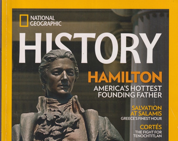 National Geographic History May June 2016 Hamilton, Salamis, Ur's Lost Gold, Medieval Childhood  (Magazine: History)