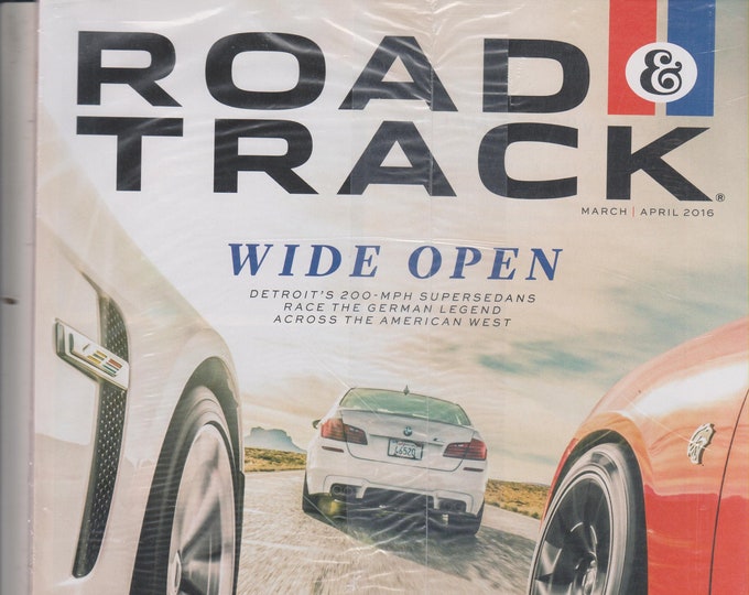 Road & Track March/April 2016 Wide Open Detroit's 200 MPH Supersedans
