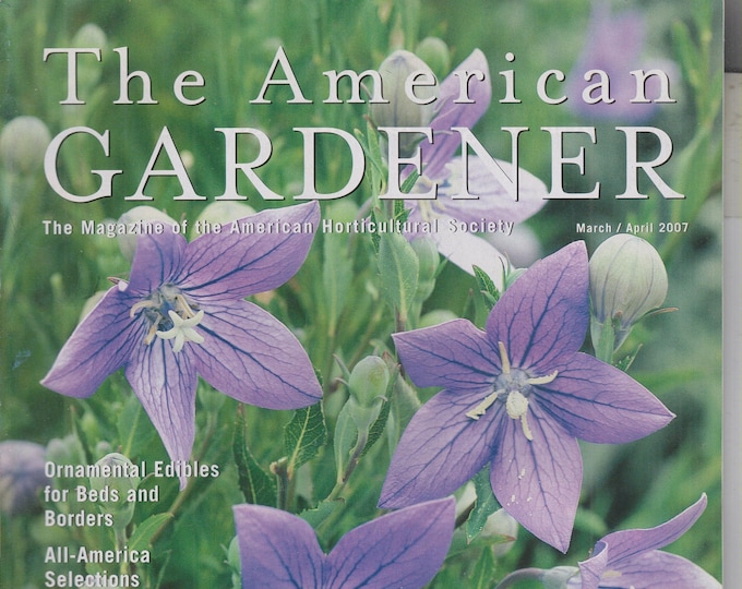 The American Gardener March April  2007 Beguiling Bellflower Relatives (Magazine: Gardening)