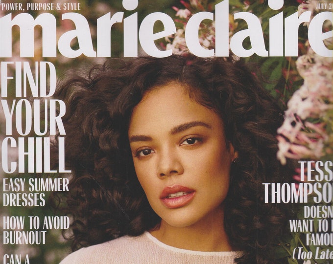 Marie Claire July 2019 Tessa Thompson Doesn't Want To Be Famous (Too Late!)  (Magazine: Women's, Fashion)